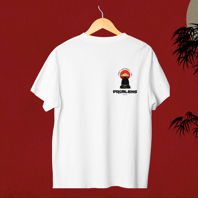 I Don’t Like Peace, I Like Problems Tee