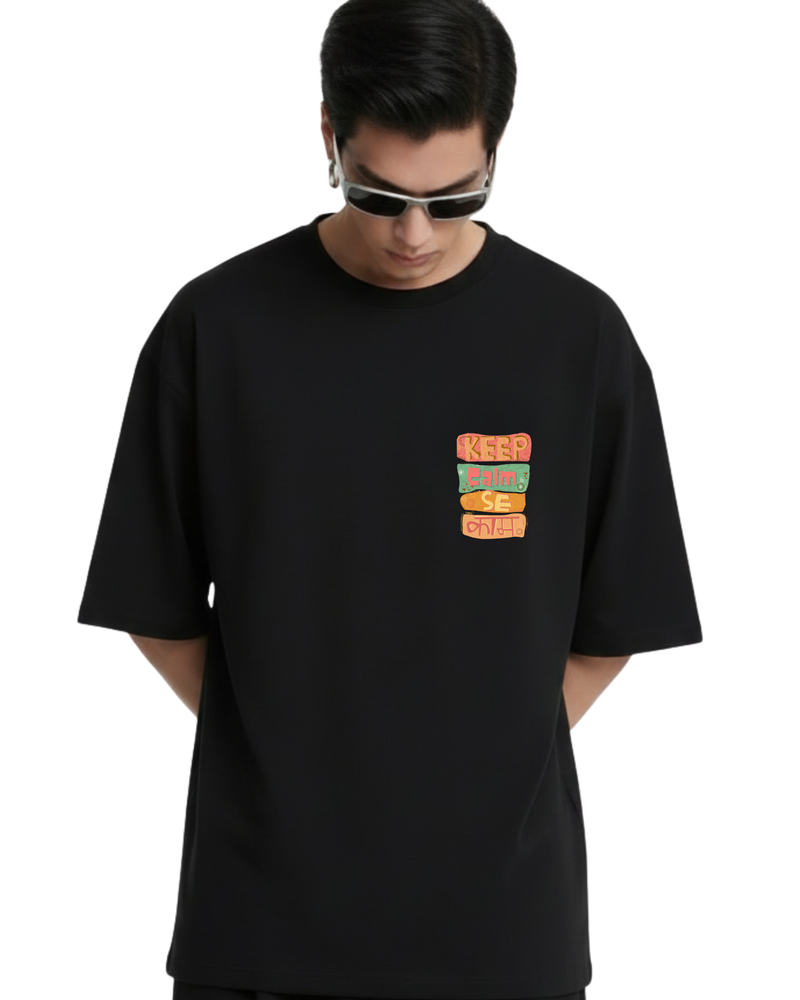 Keep Calm Se काम Oversized Tee