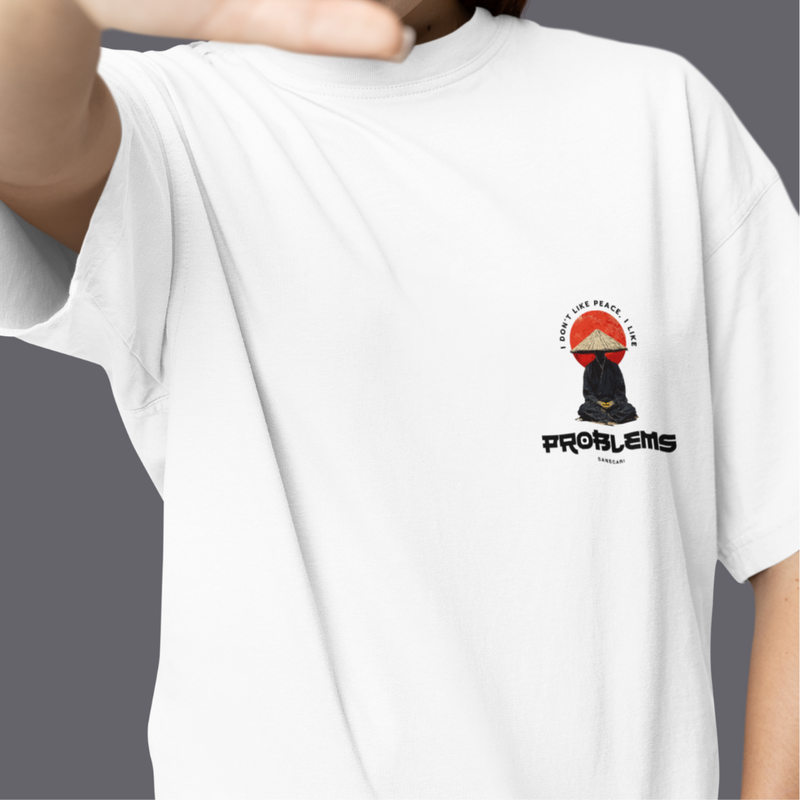 I Don’t Like Peace, I Like Problems Tee