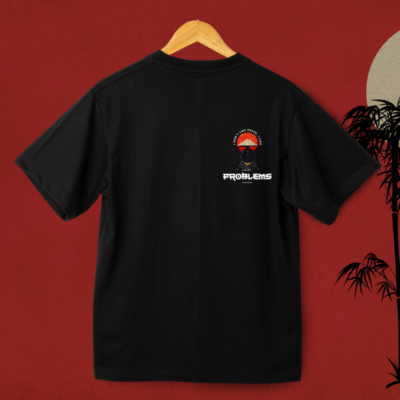 I Don’t Like Peace, I Like Problems Tee