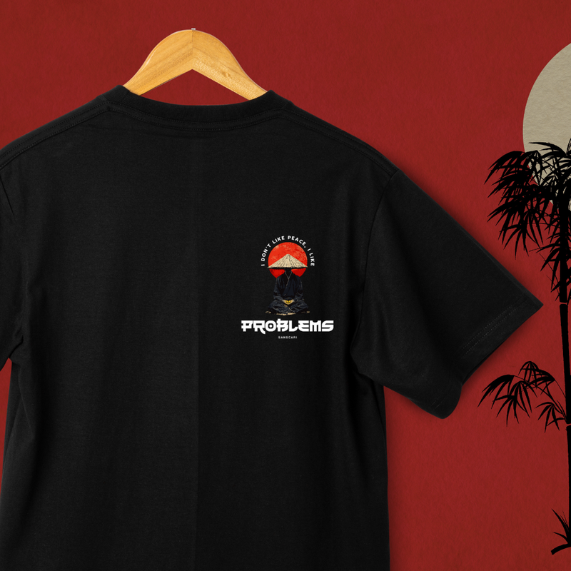 I Don’t Like Peace, I Like Problems Tee