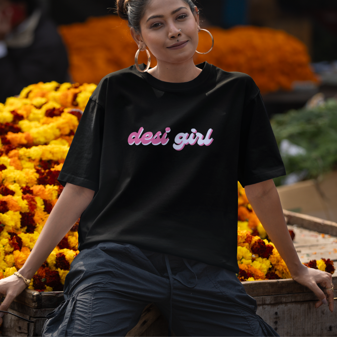 Desi Girl oversized tee with bold design, perfect for confident, culture-loving women.