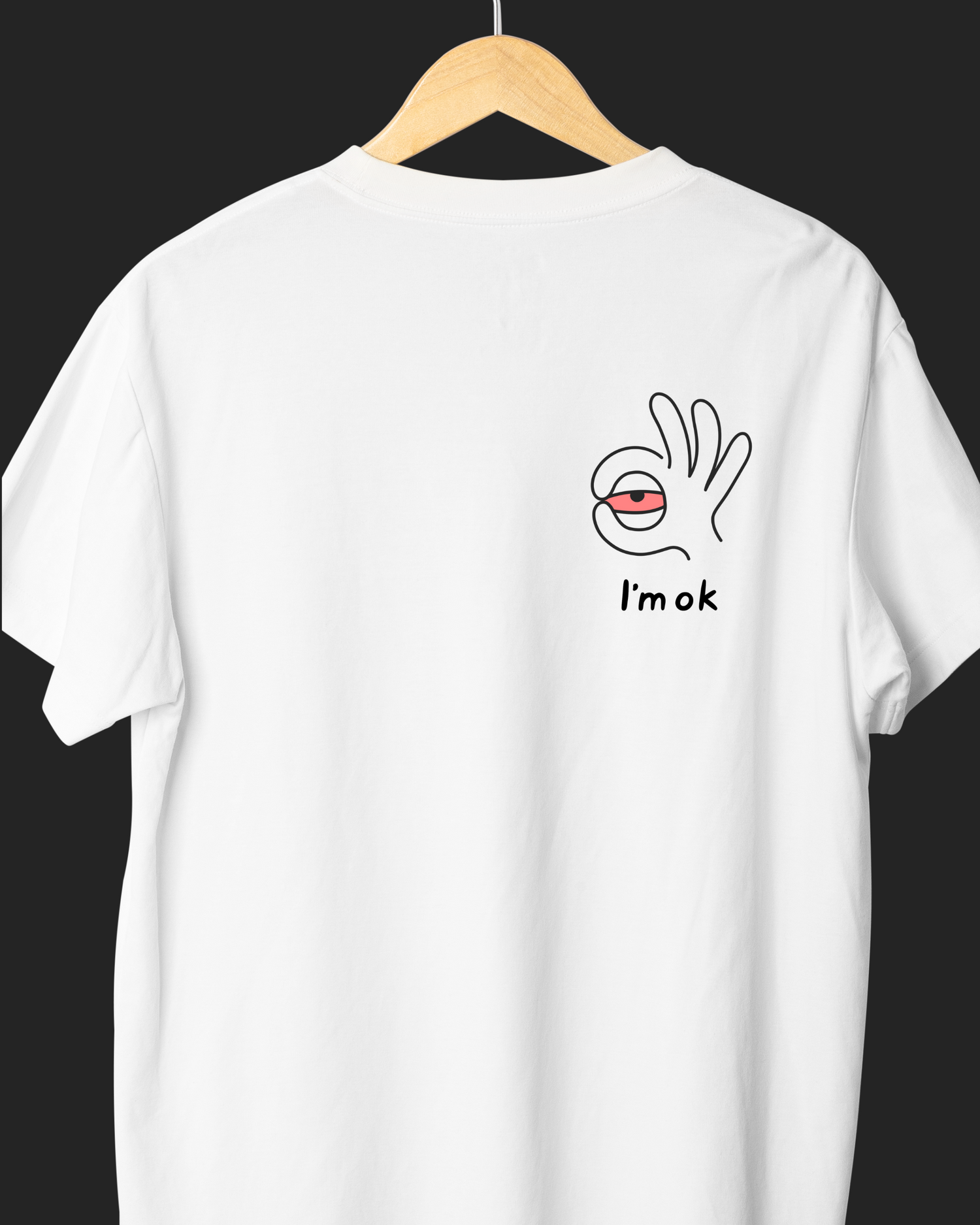 “I’m Okay” Oversized T-Shirt
